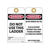 Danger Do Not Use This Ladder
